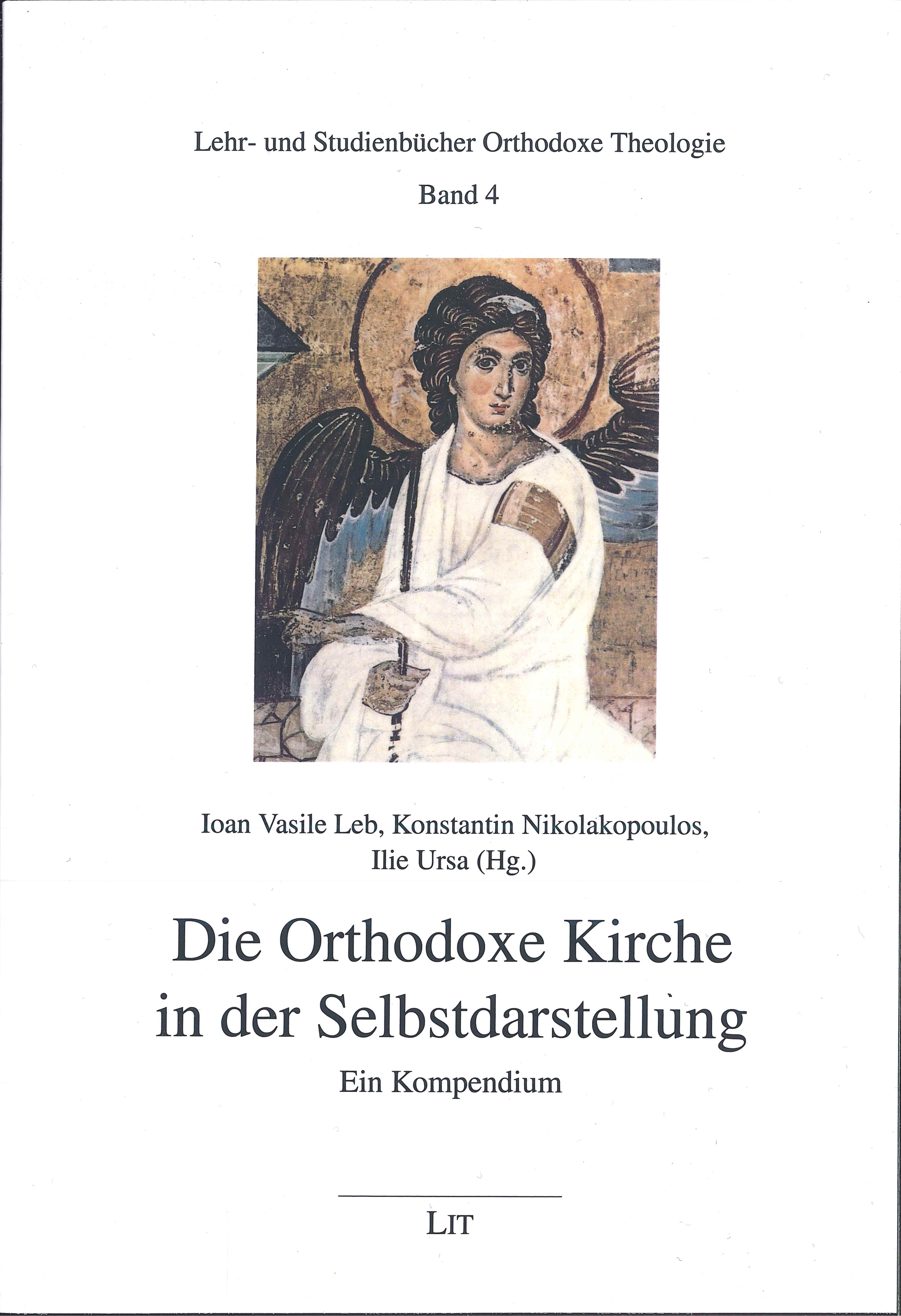 Band 4 der Reihe Lehr- und Studienbücher Orthodoxe Theologie –  Die Orthodoxe Kirche in der Selbstdarstellung 