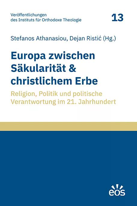 Neuerscheinung: Europa zwischen Säkularität und christlichem Erbe 