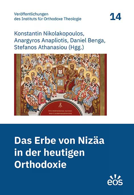 Neuerscheinung: Das Erbe von Nizäa in der heutigen Orthodoxie 