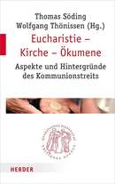 Eucharstie - Kirche - Ökumene (Umschlag: Verlag Herder)